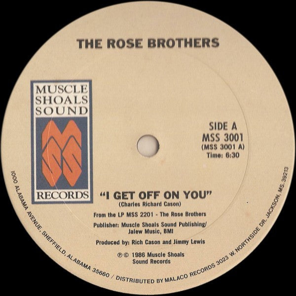 The Rose Brothers : I Get Off On You (12")