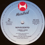 Novecento : I Need Love (12")