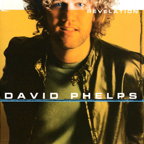 David Phelps - Revelation (CD)