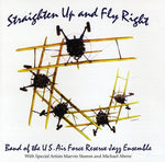 the album cover for Band Of The USAF Reserve Jazz Ensemble - Straighten Up and Fly Right