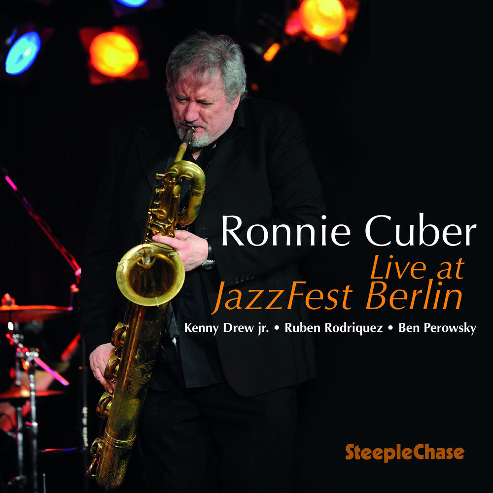 the album cover for Ronnie Cuber - Live at Jazzfest Berlin