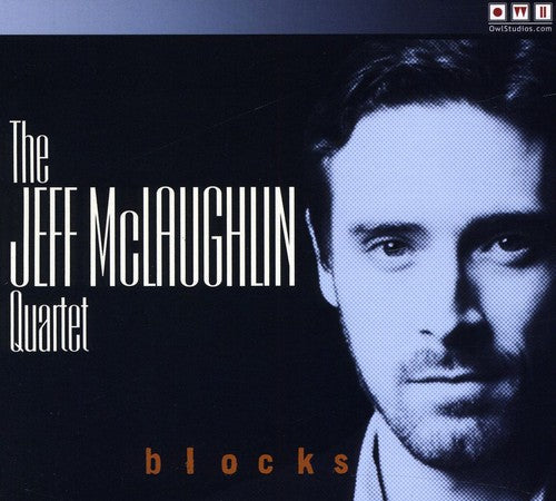 the album cover for Jeff Mclaughlin /Quartet - Blocks