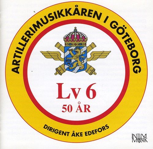 the album cover for Gota Luftvarnsregemente - LV6 50 Ar