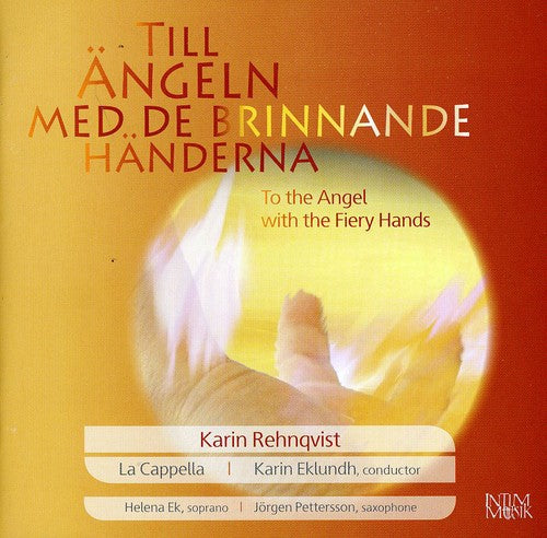 the album cover for Karin Rehnqvist - Till Angel Med Dom Brinnanade Ha