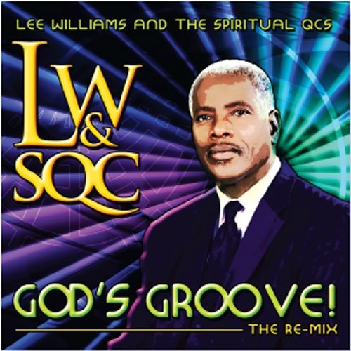 Lee Williams - God's Groove!: The Re-mix (CD)