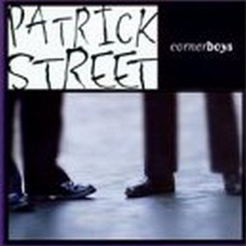 the album cover for Patrick Street - Corner Boys