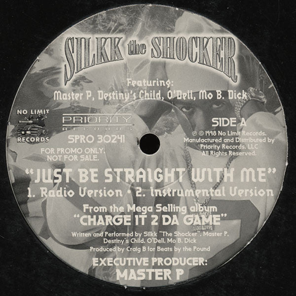 Silkk The Shocker : Just Be Straight With Me (12", Promo)