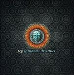 the album cover for Tcp - Fantastic Dreamer