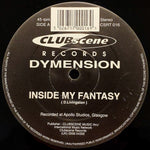 Dymension : Inside My Fantasy (12")