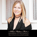 Barbra Streisand - What Matters Most: Barbara Streisand Sings The Lyrics Of Alan and Marilyn Bergman (CD)