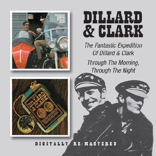 Dillard & Clark - Fantastic Expedition of Dillard & Clark / Through (CD)