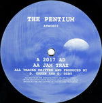 The Pentium : 2017 AD / Jam Trax (12")