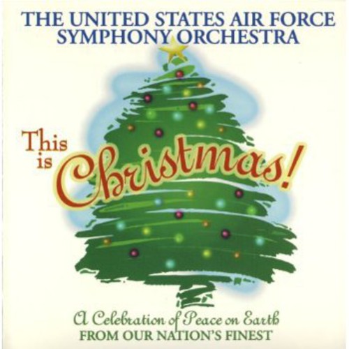 the album cover for United States Air Force Symphony Orchestra - This Is Christmas