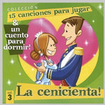 the album cover for 15 Canciones para Jugar - La Cenicienta-Cuento + Canciones / Various
