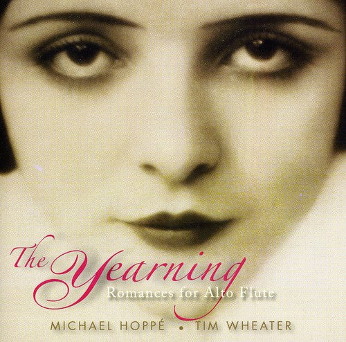 マイケル・ホップ - 『The Yearning: Romances For Alto Flute』(CD)