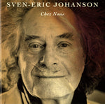 the album cover for Sven-Eric Johanson - Chez Nous