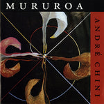 the album cover for André Chini - Mururoa / Various