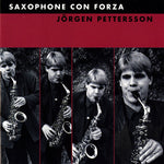 the album cover for Jorgen Pettersson - Saxophone Con Forza