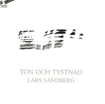 the album cover for Lars Sandberg - Ton Och Tystnad