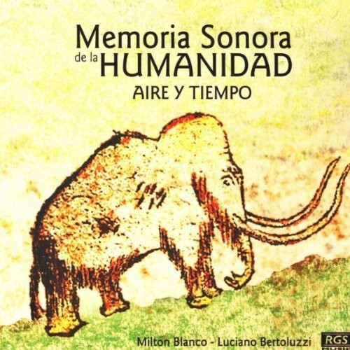 the album cover for Aire Y Tiempo - Memoria Sonora de la Humanidad