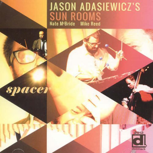 the album cover for Jason Adasiewicz - Spacer