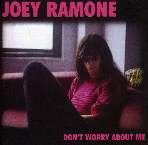 Joey Ramone - Don't Worry About Me (CD)