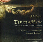 the album cover for Andrew Parrott - Trauer-Music: Music to Mourn Prince Leopold