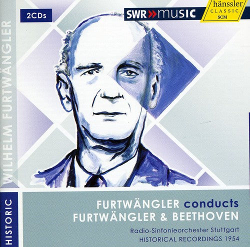 the album cover for Wilhelm Furtwängler - Furtwaengler Conducts Furtwaengler & Beethoven