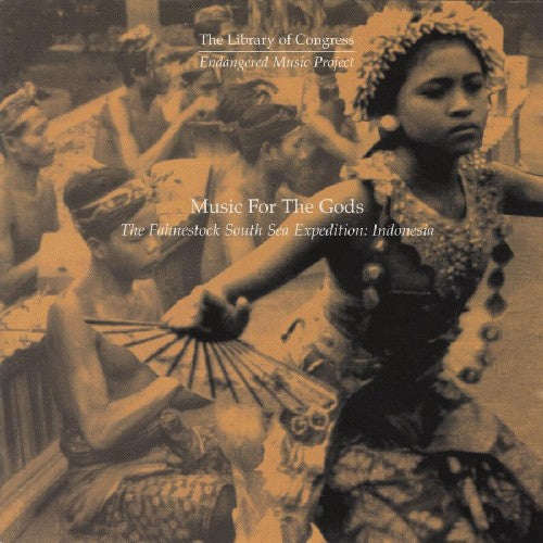 the album cover for Music For The Gods Fahnestock South Sea Expeditio - Music for the Gods / Various