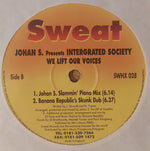 Johan S. Presents Intergrated Society : We Lift Our Voices (12")