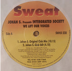 Johan S. Presents Intergrated Society : We Lift Our Voices (12")