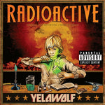 Yelawolf - Radioactivo (CD)