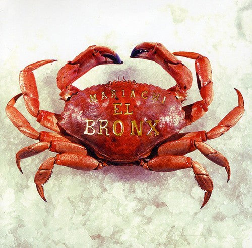 the album cover for Mariachi El Bronx - Mariachi El Bronx (I)