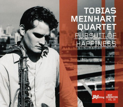 the album cover for Tobias Meinhart Quartet - Pursuit of Happiness