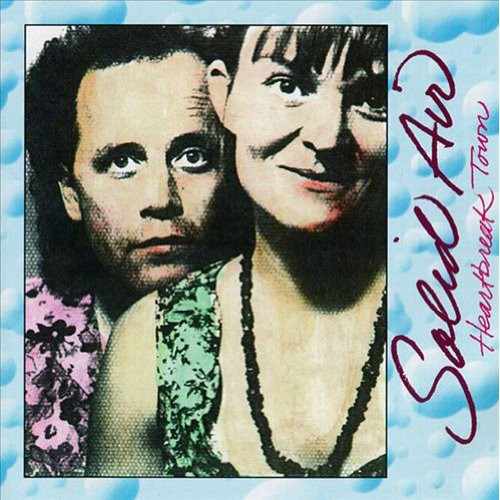 the album cover for Solid Air - Heartbreak Town