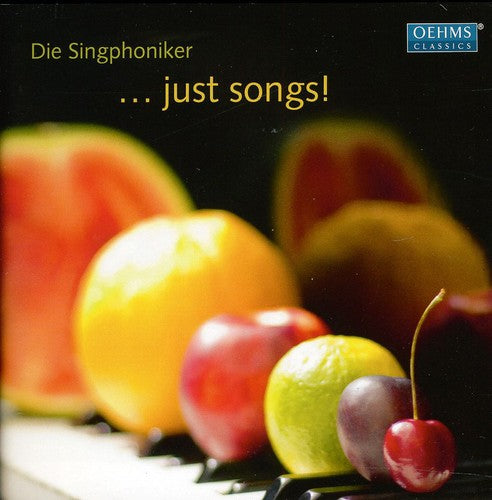 the album cover for Die Singphoniker - Just Songs