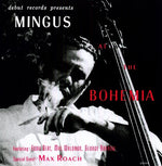 Charles Mingus - Mingus en Bohemia (Vinilo)