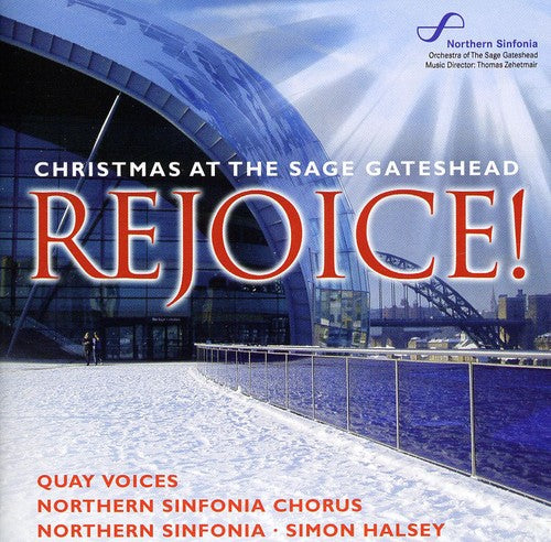 the album cover for Northern Sinfonia - Rejoice! Christmas At The Sage Gateshead
