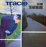 Tracie* : Far From The Hurting Kind (LP, Album)