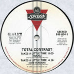 Total Contrast : Takes A Little Time (12")
