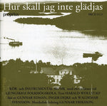 the album cover for Ljungski - Hur Skall Jag Inte Gladja