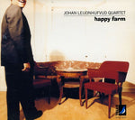 Johan Leijonhufvud - Granja Feliz (CD)