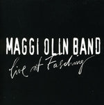 the album cover for Maggi Olin Band - Live at Fasching