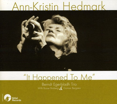 アン=クリスティン・ヘドマーク - It Happened to Me (CD)