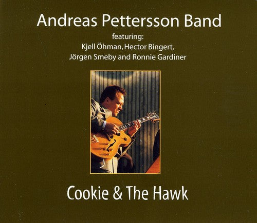 Andreas Pettersson - Cookie & the Hawk (CD)