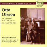the album cover for Ralph Gustafsson - Swedish Romantic Organ Music 8