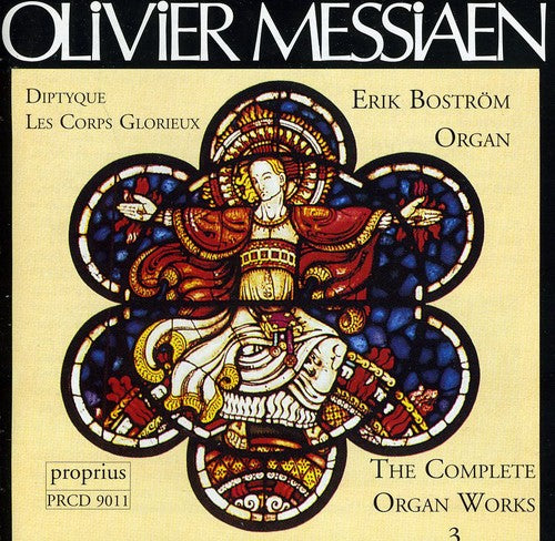 the album cover for Messiaen / Bostrom - Complete Organ Works 3