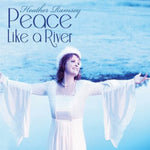 the album cover for Heather Ramsey - Peace Like a River
