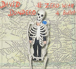 the album cover for David Dondero - Zero with a Bullet