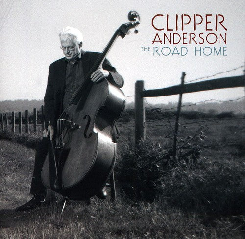 the album cover for Clipper Anderson - The Road Home